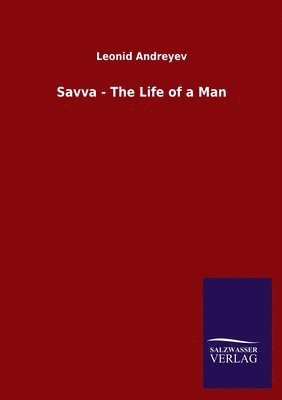 bokomslag Savva - The Life of a Man