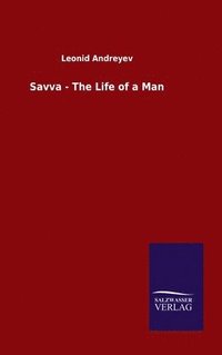 bokomslag Savva - The Life of a Man