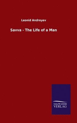 bokomslag Savva - The Life of a Man