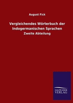 bokomslag Vergleichendes Wörterbuch der Indogermanischen Sprachen