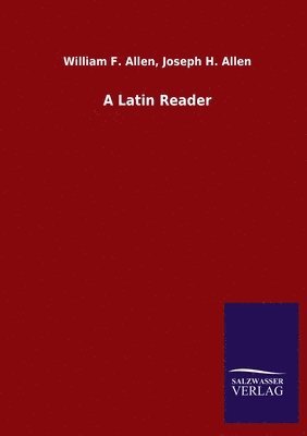 bokomslag A Latin Reader