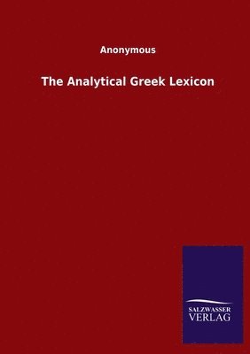 bokomslag Analytical Greek Lexicon