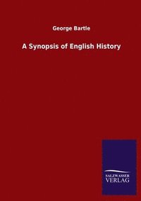 bokomslag A Synopsis of English History