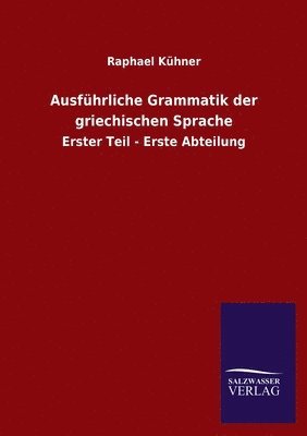 Ausfhrliche Grammatik der griechischen Sprache 1