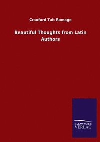 bokomslag Beautiful Thoughts from Latin Authors
