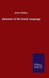 bokomslag Elements of the Greek Language