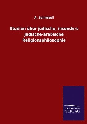 bokomslag Studien uber judische, insonders judische-arabische Religionsphilosophie