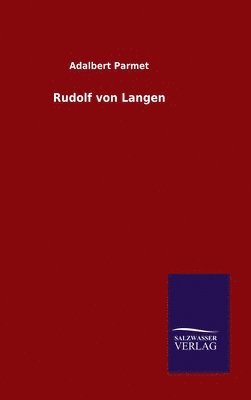 bokomslag Rudolf von Langen