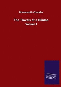 bokomslag The Travels of a Hindoo