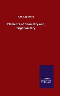 bokomslag Elements of Geometry and Trigonometry