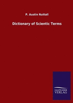 P Austin Nuttall, P. Austin Nuttall - Dictionary of Scientic Terms, Häftad