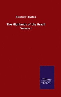 bokomslag Highlands of the Brazil