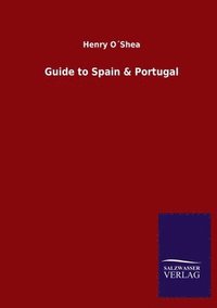 bokomslag Guide to Spain & Portugal