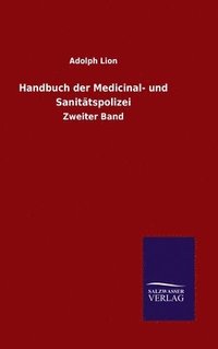 bokomslag Handbuch der Medicinal- und Sanittspolizei