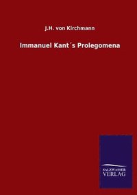 bokomslag Immanuel Kant¿s Prolegomena