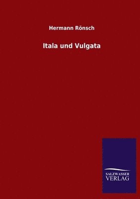 bokomslag Itala und Vulgata