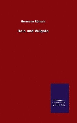 bokomslag Itala und Vulgata