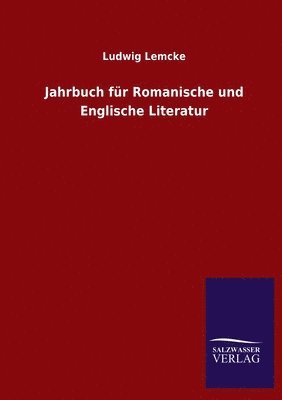 Jahrbuch für Romanische und Englische Literatur 1