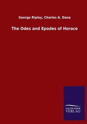 The Odes and Epodes of Horace 1