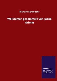 bokomslag Weistmer gesammelt von Jacob Grimm