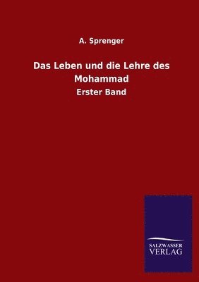 bokomslag Das Leben und die Lehre des Mohammad