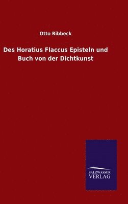 bokomslag Des Horatius Flaccus Episteln und Buch von der Dichtkunst