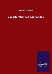 bokomslag Zur Literatur des Egerlandes