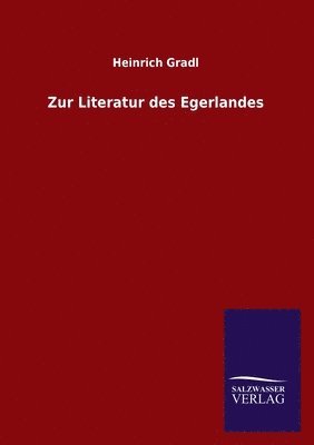 Zur Literatur des Egerlandes 1