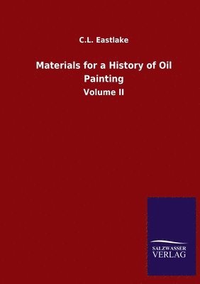 Materials for a History of Oil Painting 1