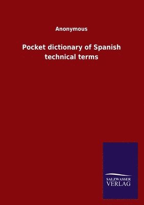 Pocket dictionary of Spanish technical terms 1