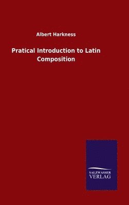 Pratical Introduction to Latin Composition 1