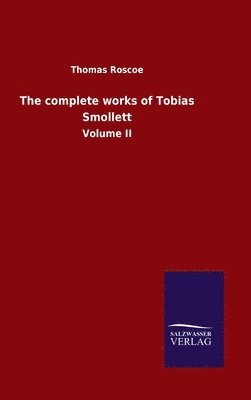 bokomslag complete works of Tobias Smollett