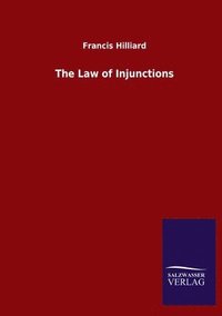 bokomslag The Law of Injunctions