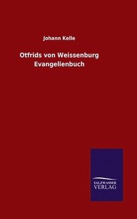 bokomslag Otfrids von Weissenburg Evangelienbuch