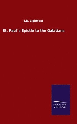 St. Pauls Epistle to the Galatians 1