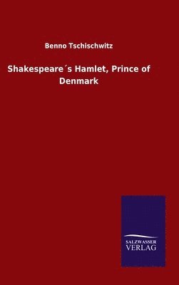 bokomslag Shakespeare¿s Hamlet, Prince of Denmark