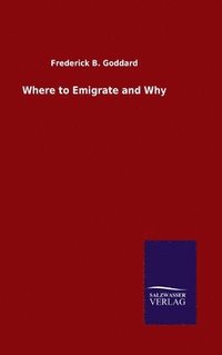bokomslag Where to Emigrate and Why