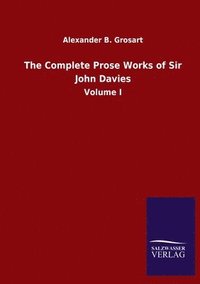 bokomslag The Complete Prose Works of Sir John Davies