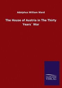 bokomslag The House of Austria in The Thirty Years War