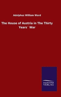 bokomslag House of Austria in The Thirty Years¿ War