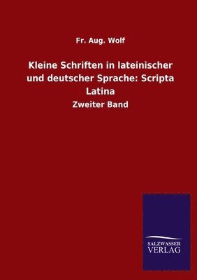 bokomslag Kleine Schriften in lateinischer und deutscher Sprache