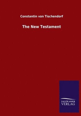 Constantin Von Tischendorf, Constantin von Tischendorf - New Testament, Häftad
