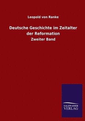 bokomslag Deutsche Geschichte im Zeitalter der Reformation