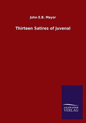 bokomslag Thirteen Satires of Juvenal