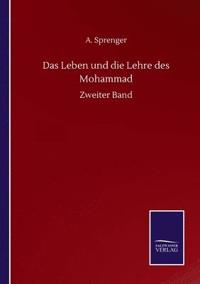 bokomslag Das Leben und die Lehre des Mohammad