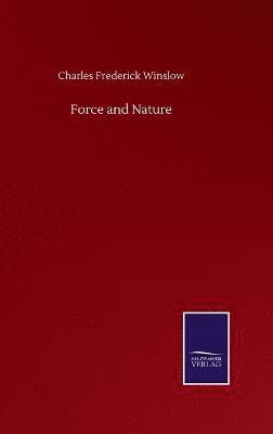 Force and Nature 1