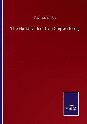 Handbook of Iron Shipbuilding