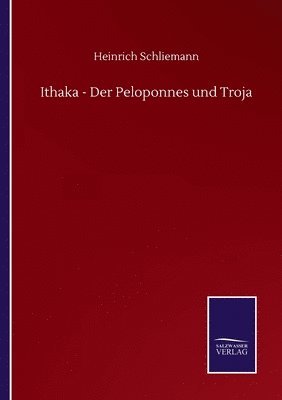 Ithaka - Der Peloponnes und Troja 1