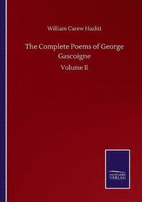 bokomslag The Complete Poems of George Gascoigne