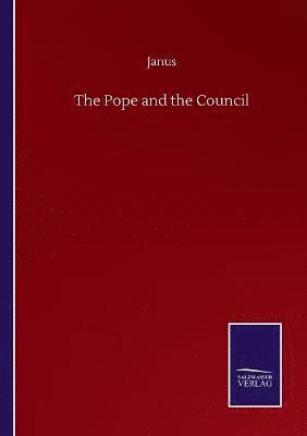 The Pope and the Council 1
